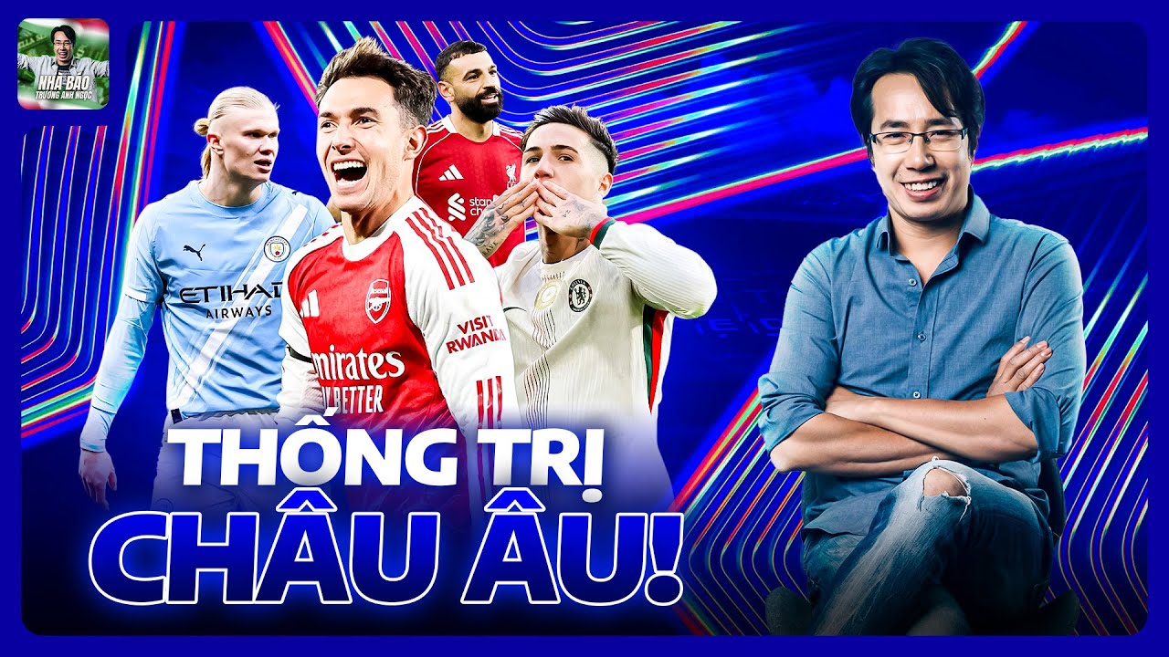 BÓNG ĐÁ ANH “LÀM MƯA LÀM GIÓ” Ở CHAMPIONS LEAGUE: ĐẲNG CẤP THẬT HAY CHỈ LÀ ĂN MAY?