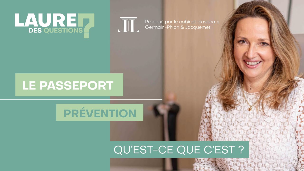 Le passeport prévention - Laure des Questions - Épisode 21