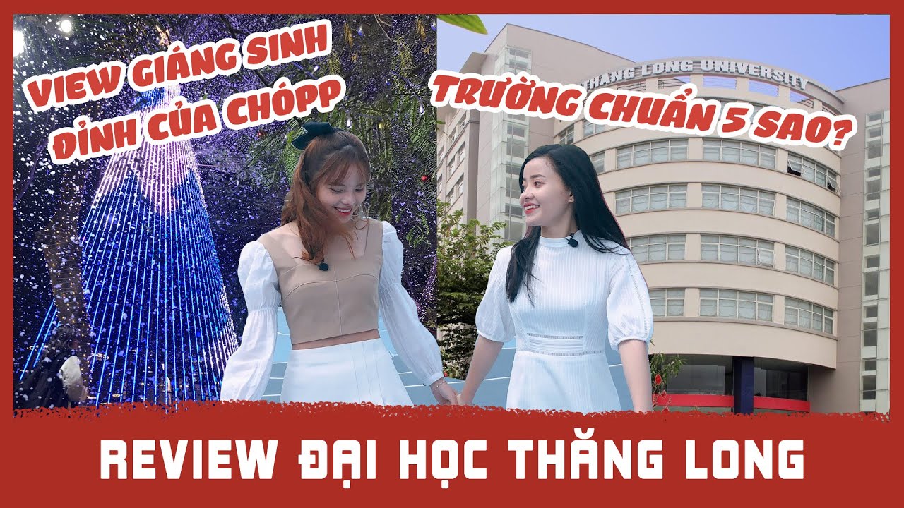|MTMTĐH|: REVIEW ĐẠI HỌC THĂNG LONG - TLU