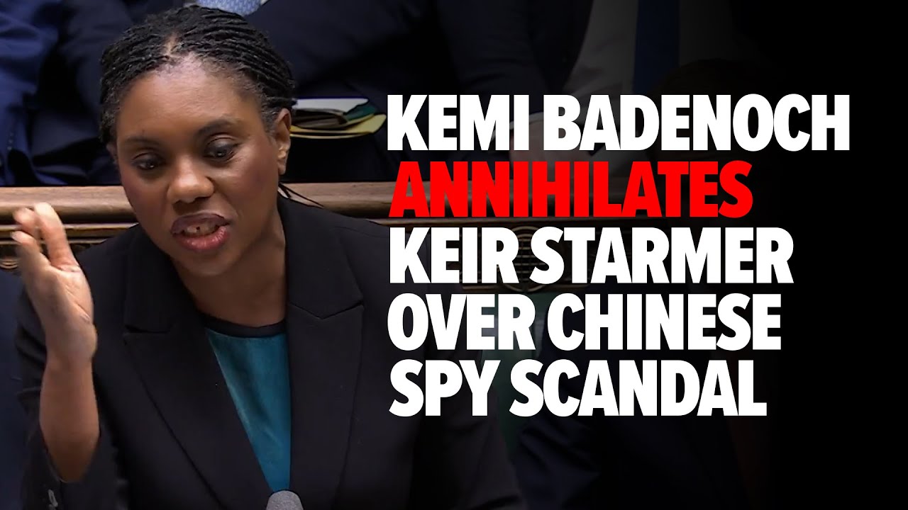 Kemi Badenoch takes down Keir Starmer over Chinese Spy Scandal | PMQs