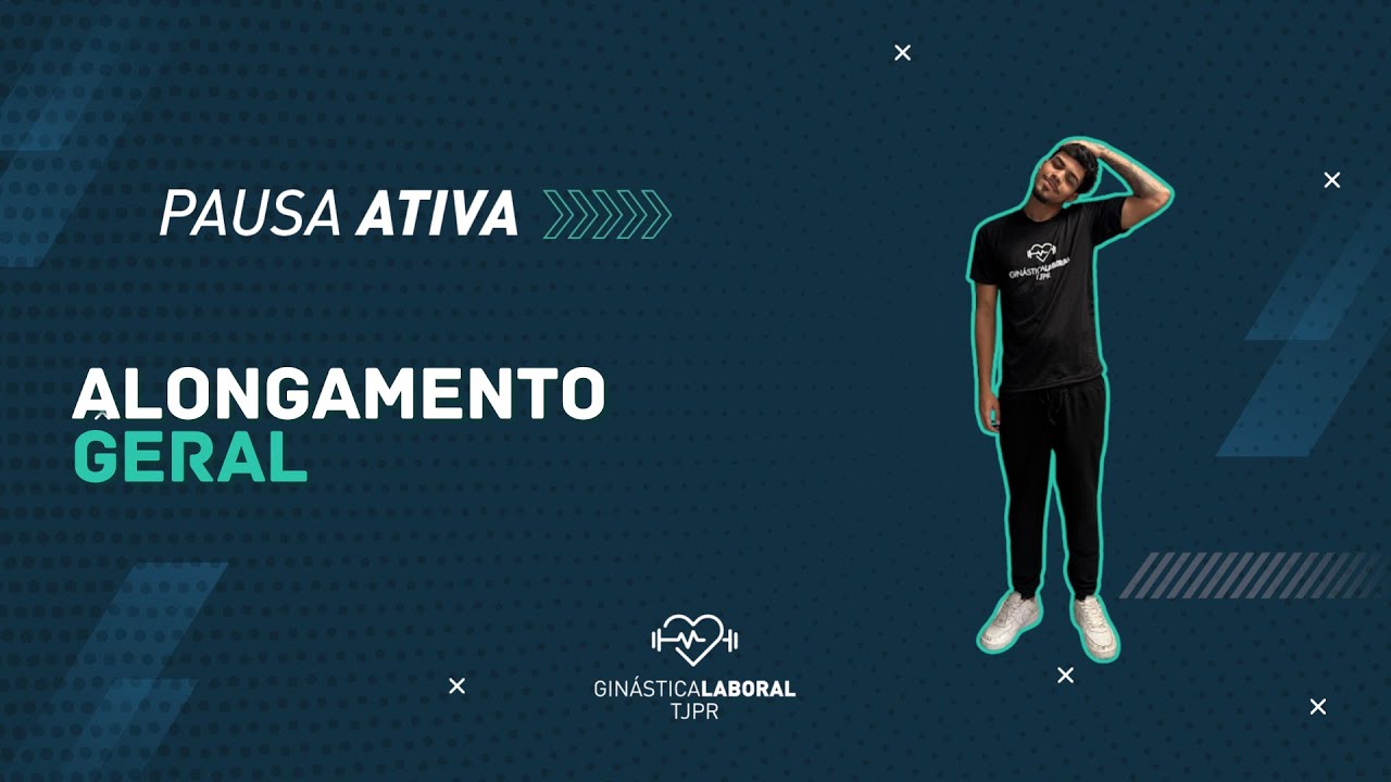GINÁSTICA LABORAL - 07/01  - ALONGAMENTO GERAL - PAUSA ATIVA