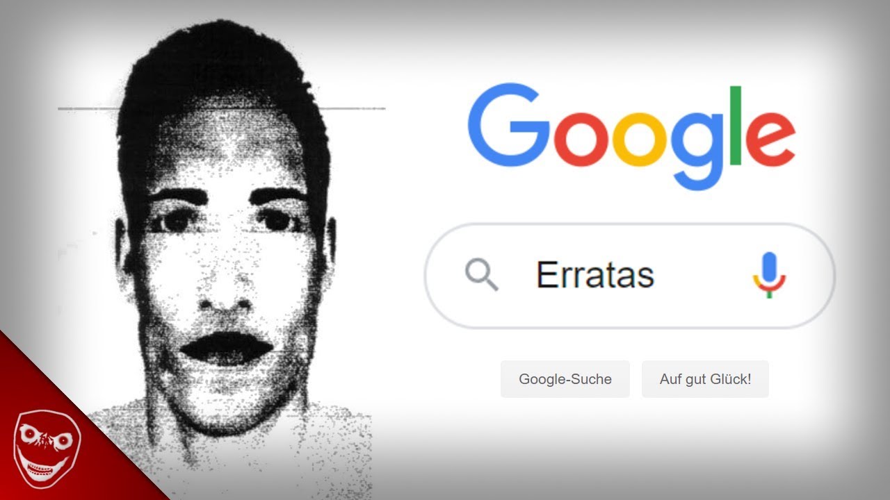 Erratas! Das Wort dass du niemals Googeln darfst!