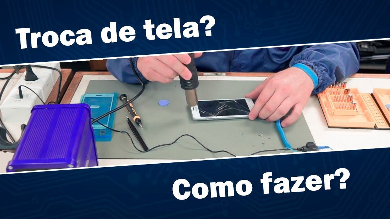 Tela quebrada. Como trocar a tela de celular e tablet | Curso de Conserto de Celulares e Tablets