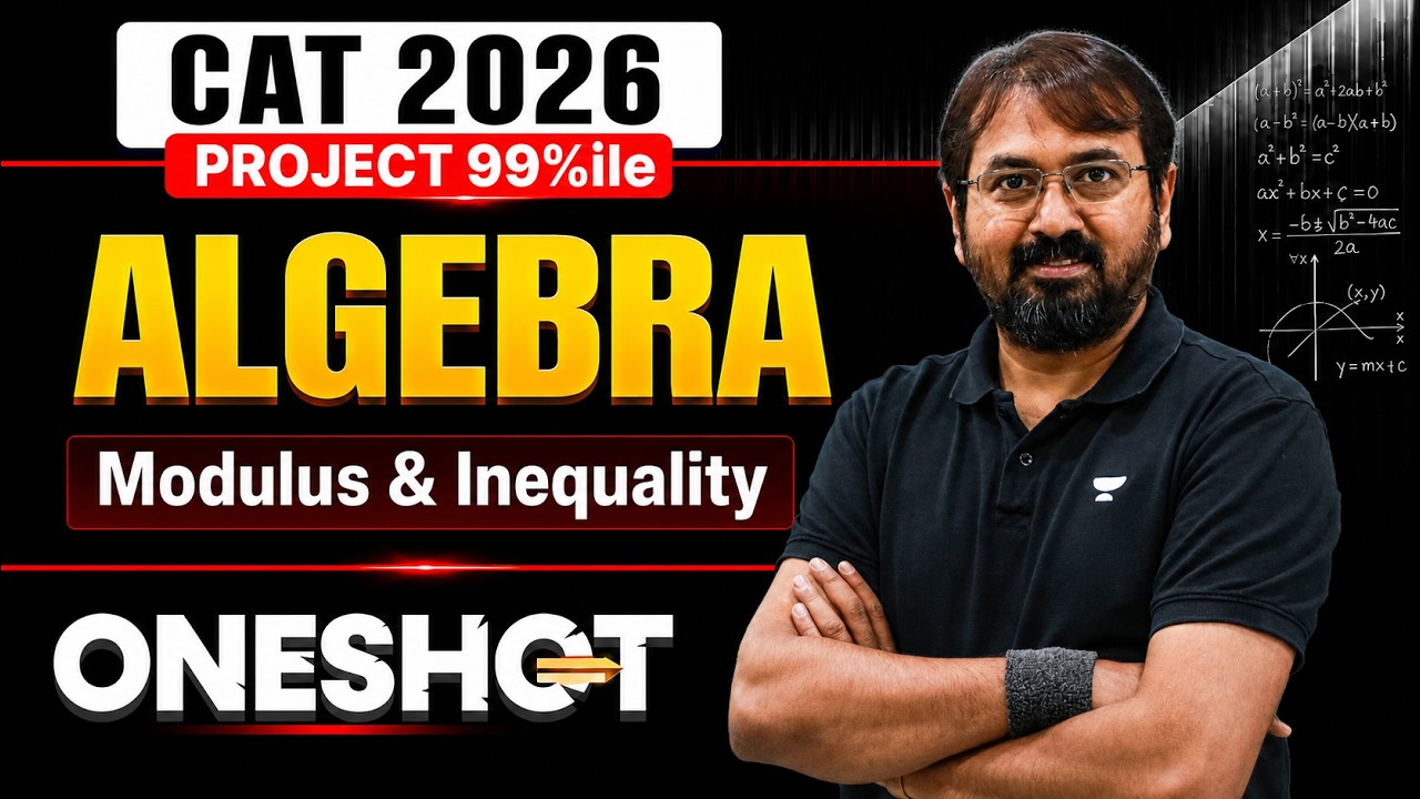 Algebra Modulus & Inequality for CAT 2026 in One Shot by Ronak Sir