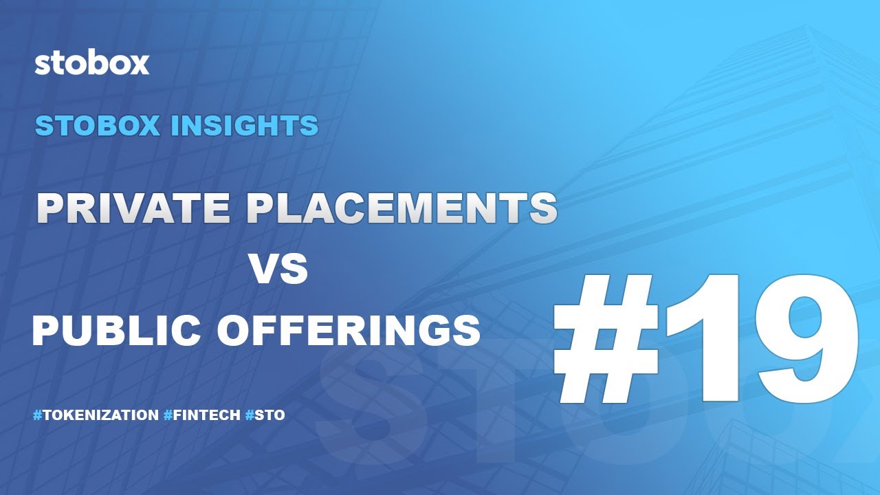Private placement vs public offering: two forms of security token offering.