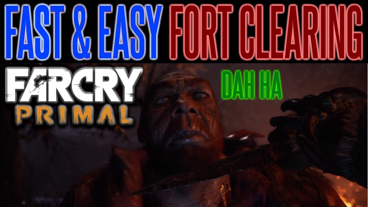 Far Cry Primal TIPS | Big Darwa Fort | Clear Forts & Campsites | Fast & Easy Fort Guide Tutorial DAH