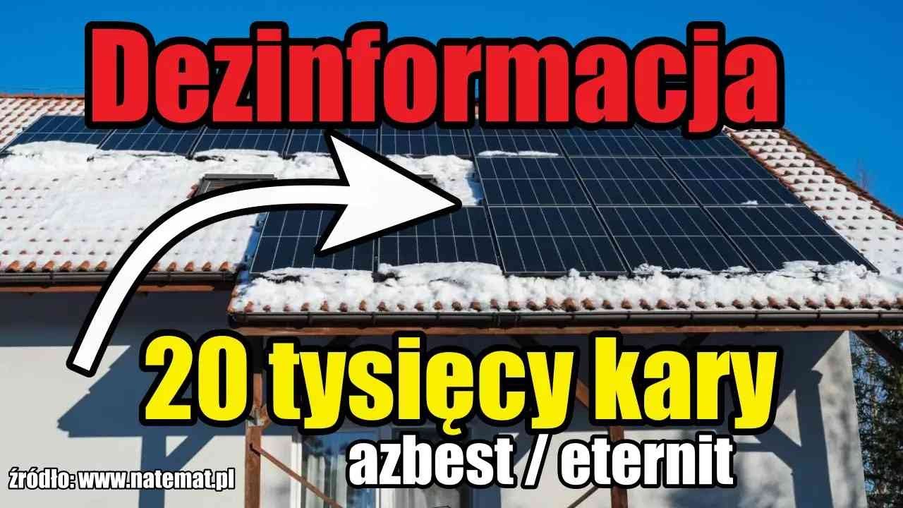 DEZINFORMACJA 20 TYŚ. KARY Azbest / Eternit