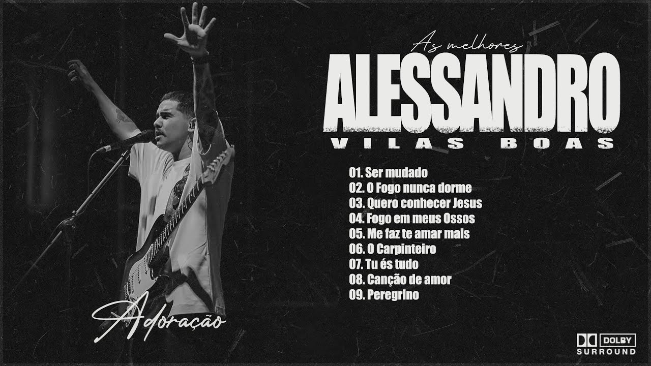 Alessandro Vilas Boas/As Melhores 2023/2024 Pura Adora&ccedil;&atilde;o