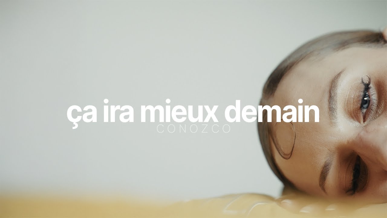 conozco - ça ira mieux demain (album visualizer)