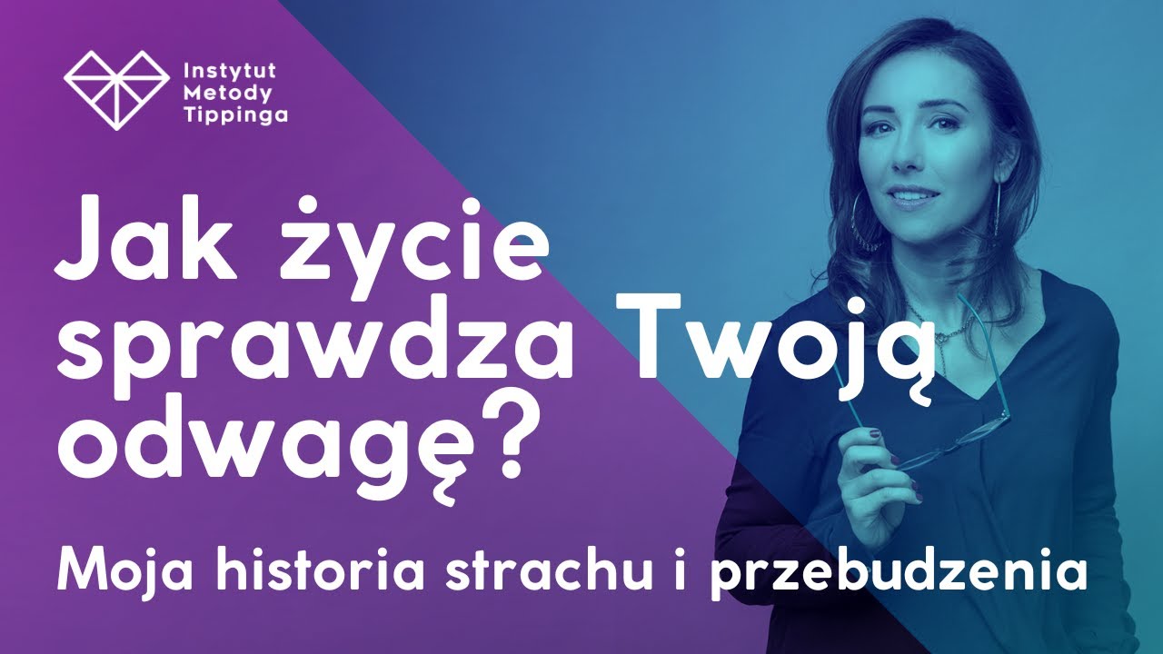 RW 110: Jak życie sprawdza Twoją odwagę? Moja historia strachu i przebudzenia.