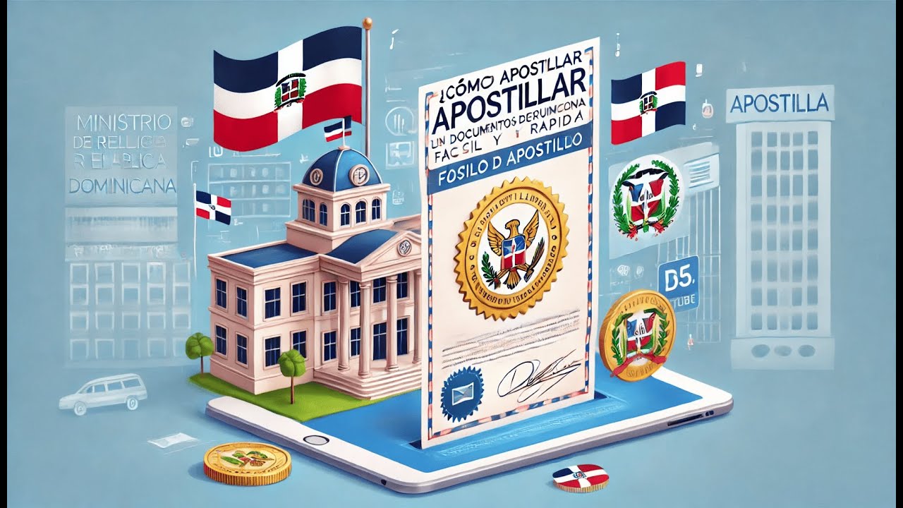 📜 ¡Cómo Apostillar tu Documento en República Dominicana FÁCIL y RÁPIDO! ✅🇩🇴