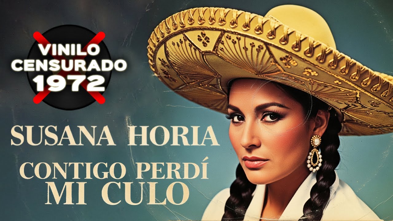 CONTIGO PERDÍ MI CULO - Susana Horia (1972) | Vinilos Censurados