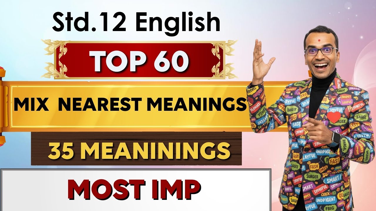 Very IMP 60 Nearest Meaning | Std. 12 English | Harsh Barasiya