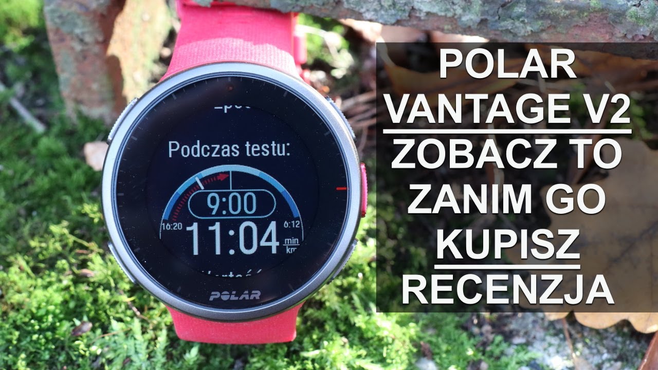 POLAR VANTAGE V2 - ZOBACZ TO ZANIM GO KUPISZ. RECENZJA