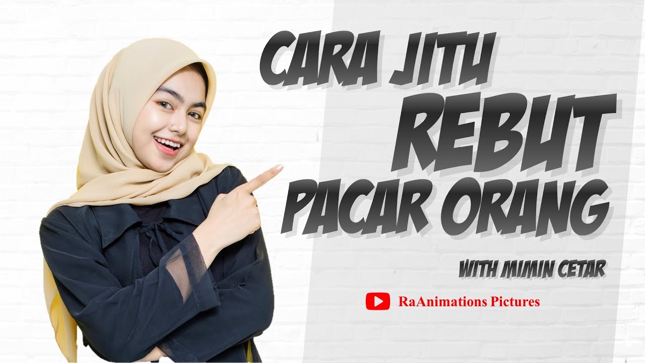 ✔️8 Resep Jitu: BAGAIMANA BISA!! PACAR ORANG JADI MILIK KITA ?? INILAH CARA JITUNYA