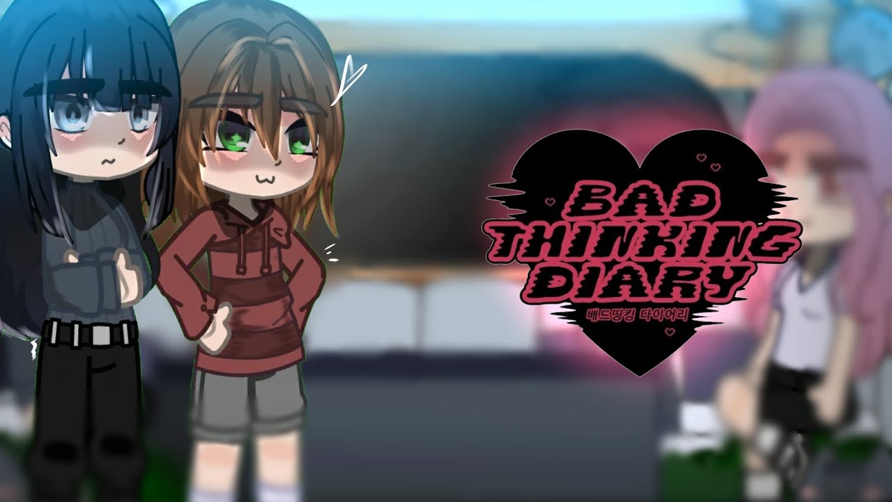 bad thinking dairy||react to||minji x yuna||gacha reaction||ibispaintx||gacha nox||enjoy:3
