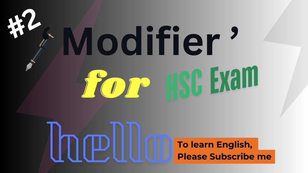 Modifire2 | Modifier | premodifier | postmodifier | modifierHSC | Practice | Board Questions