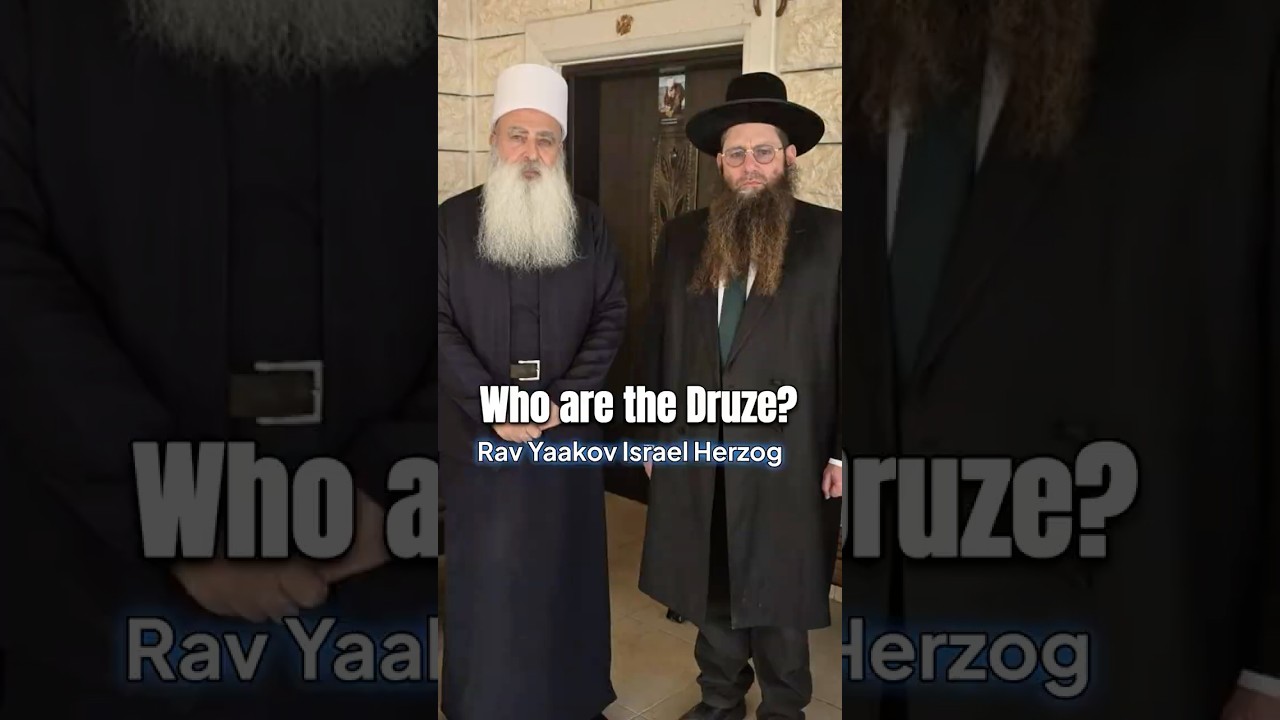 Rav Jacob Herzog | Who are the Druze? #israel #druze #syria #money #middleeast #bedouin #history