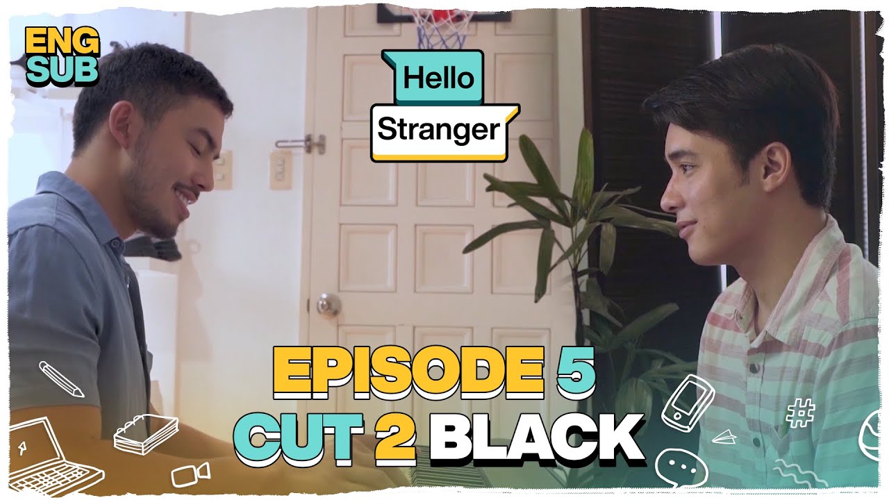 CUT 2 BLACK: Hello Stranger Episode 5 in 6 minutes! | Hello Stranger