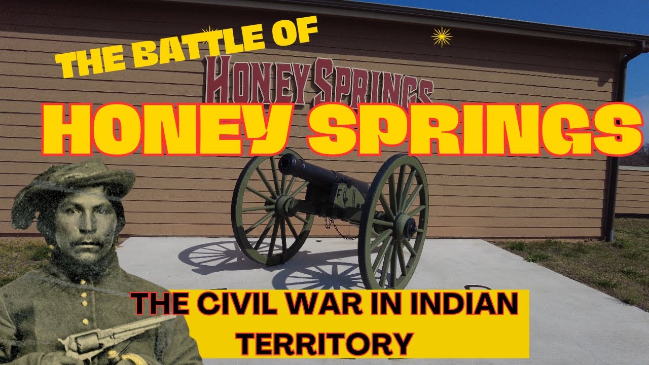 The Civil War In Indian Territory: The Battle of Honey Springs