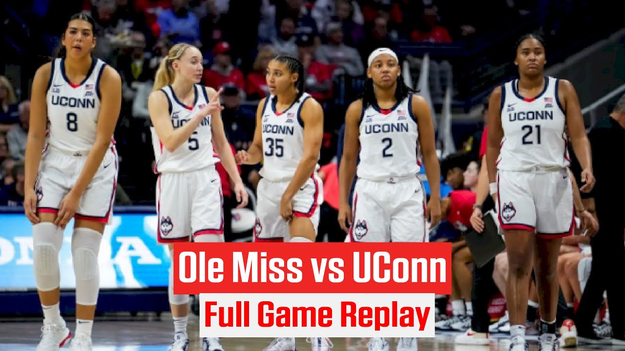 Ole Miss vs UConn Women's Basketball | Full Game Replay