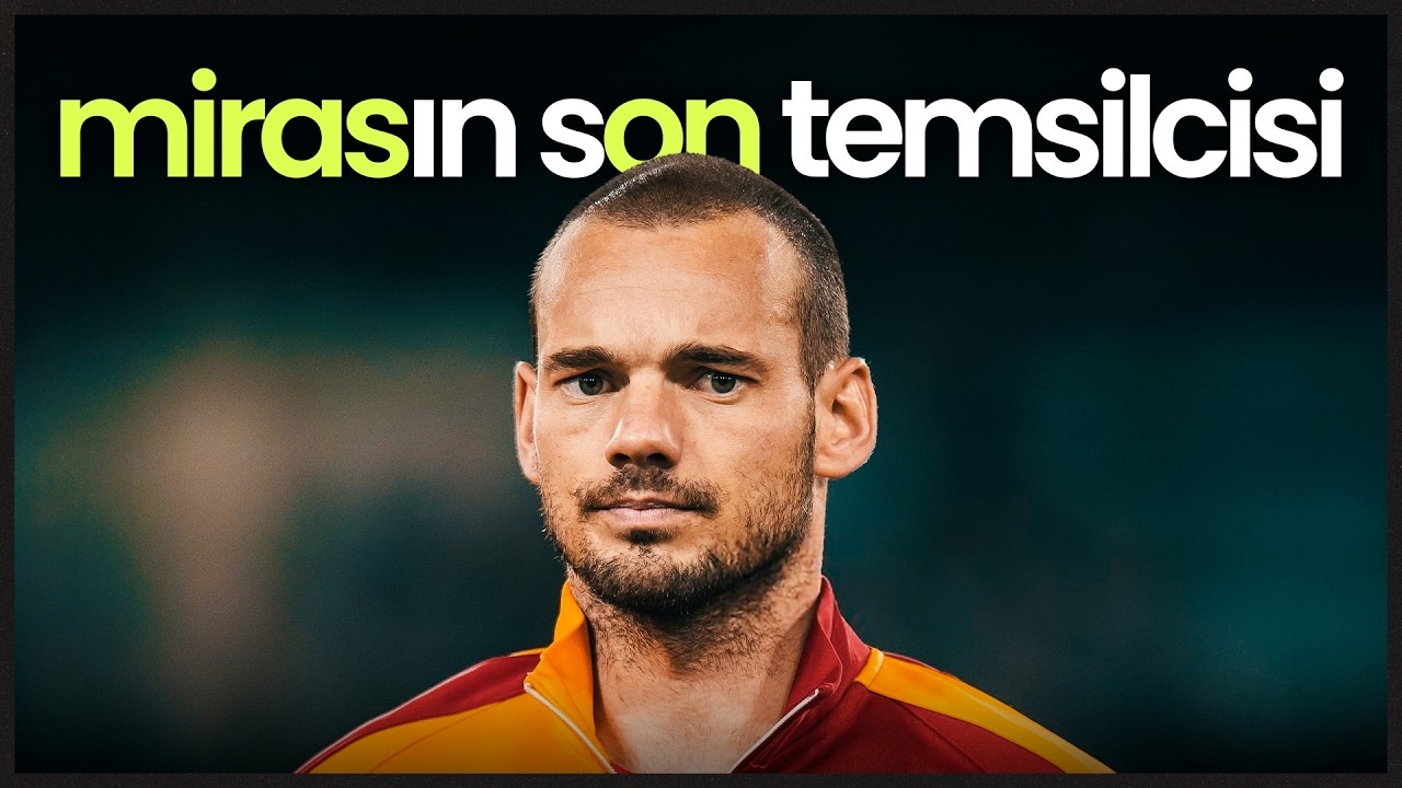 Wesley Sneijder Hikayesi | 