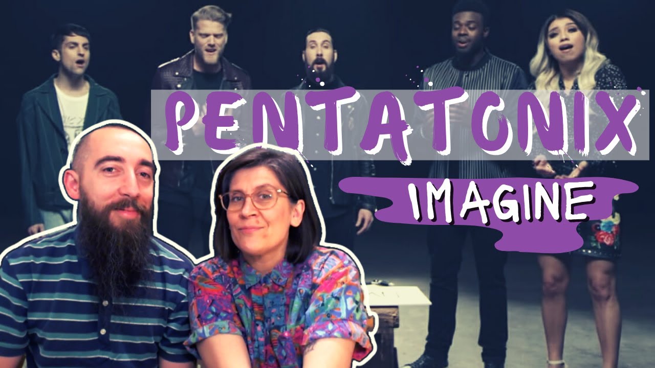 Pentatonix - Imagine (REACTION) with my wife