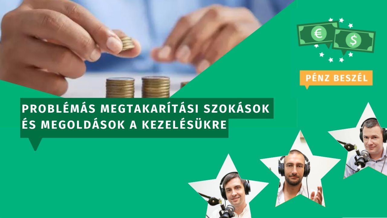 Probl&eacute;m&aacute;s megtakar&iacute;t&aacute;si szok&aacute;sok &eacute;s megold&aacute;sok a kezel&eacute;s&uuml;kre