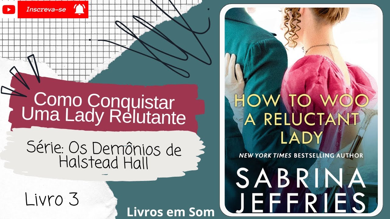 💨Como Conquistar Uma Lady Relutante ◾ Série: Os Demônios de Halstead Hall ◾(Livro 3)◾