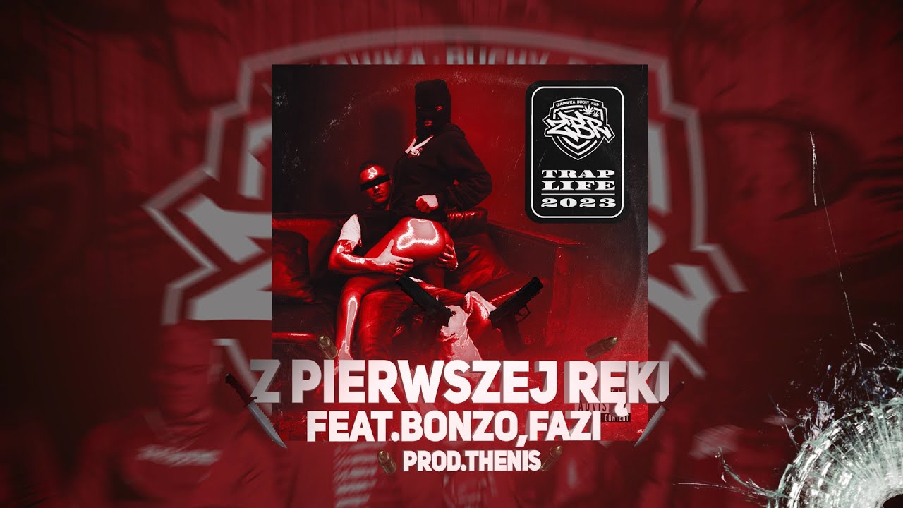 ZBR-Z PIERWSZEJ REKI FEAT.FAZI, BONZO PROD.THENIS