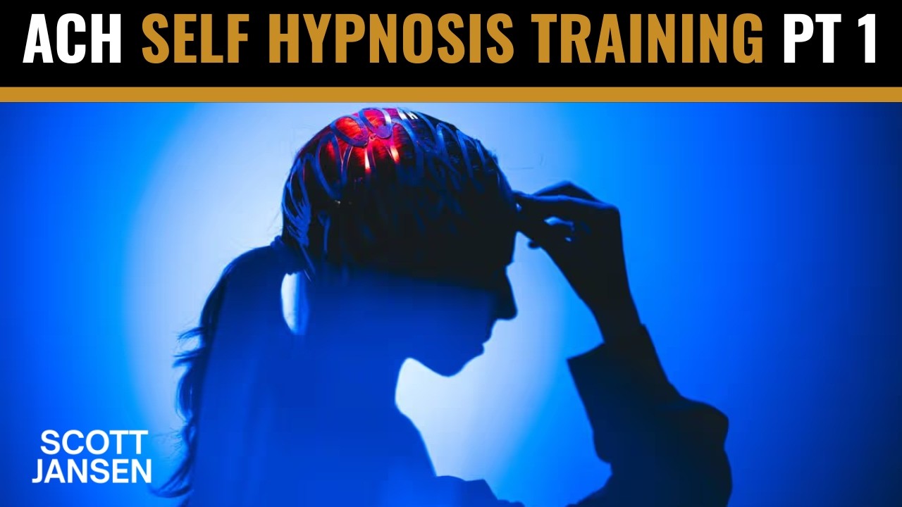 Complete ACH Self-Hypnosis Training PT 1