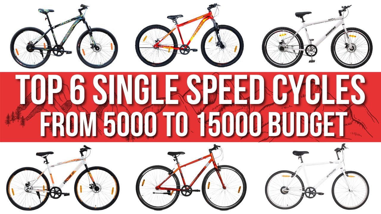 Top 6 Single Speed Cycles in Budget 5000 to 15000 | 2021 Models | Best Cycle Under Series 🚲