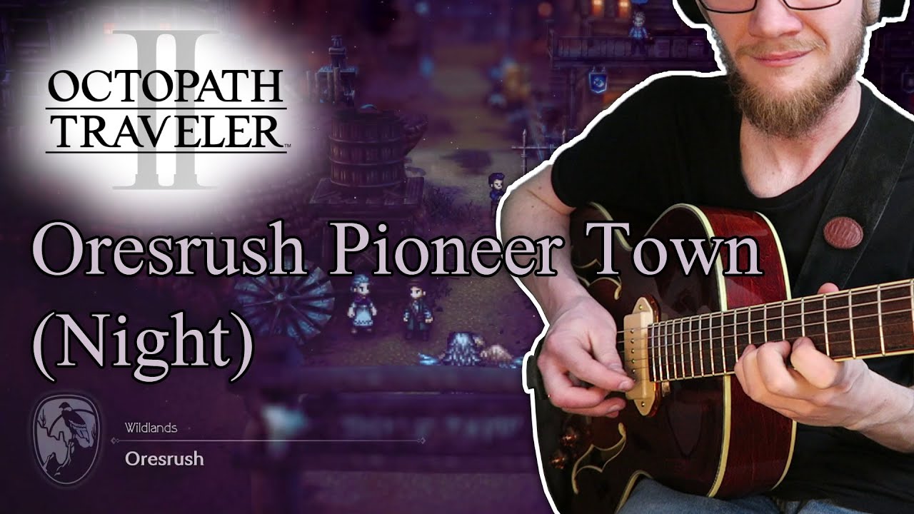 Octopath Traveler II - Oresrush Pioneer Town (Night)