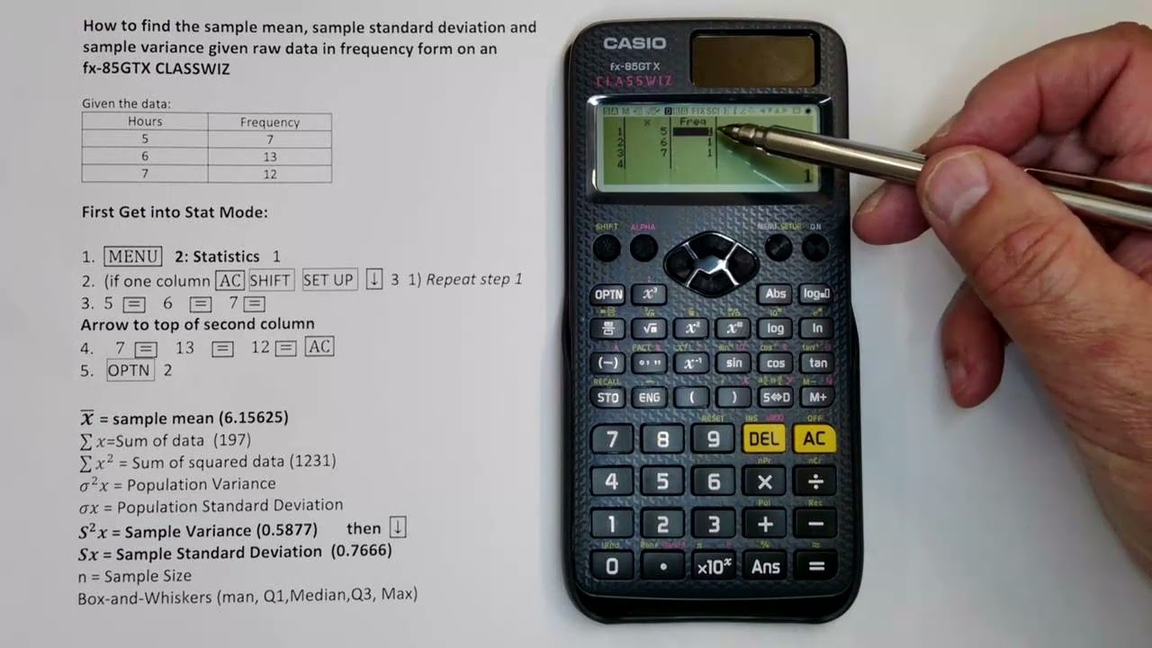 Sample Mean, Standard Deviation & Variance from Raw Data in Frequency  Form on an fx-85GTX CLASSWIZ