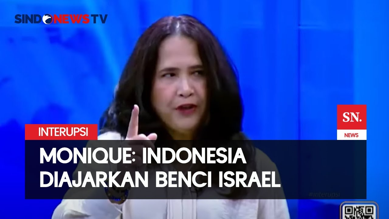Indonesia Diajarkan Benci Israel, Monique Rijkers: Main Bola Saja Dilarang | Interupsi | 1/07