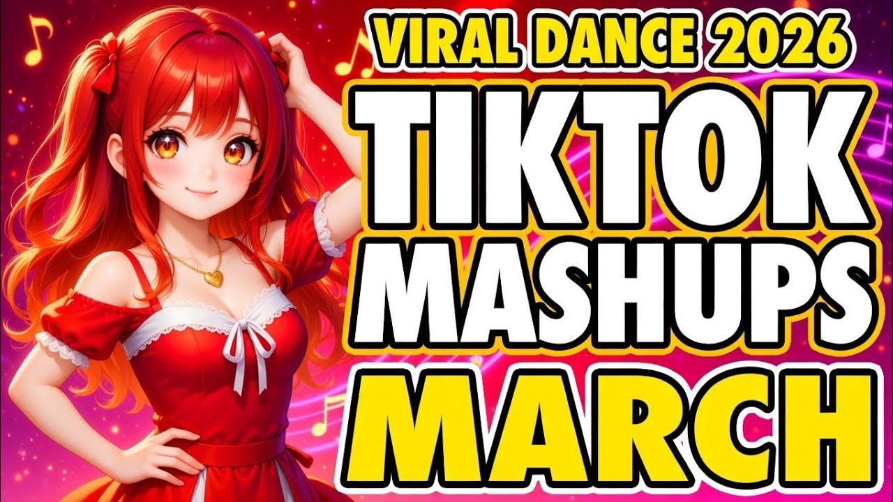 March 2026 TikTok Mashup — Fresh Viral Hits