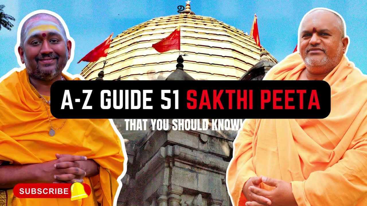 PART 2 சக்தி பீடங்களை அறிந்துகொள்வோம்| Let’s Get to Know Shakthi Peetam PART 2