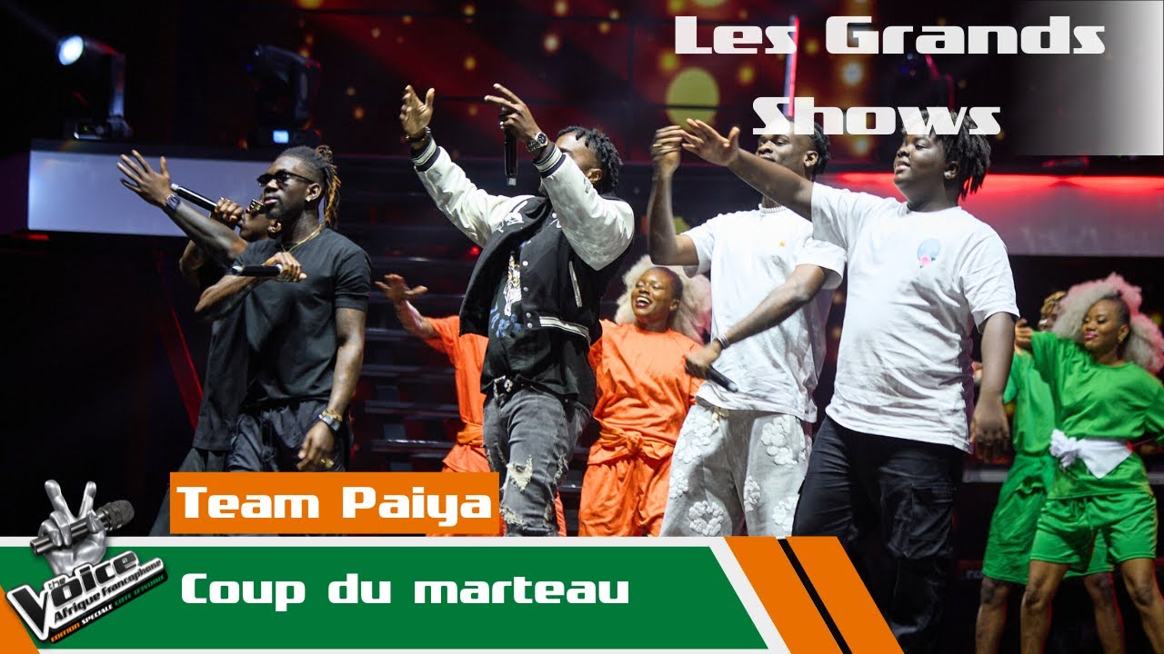 Team Paiya - Coup du marteau | Les Grands Shows | The Voice Afrique Francophone CIV
