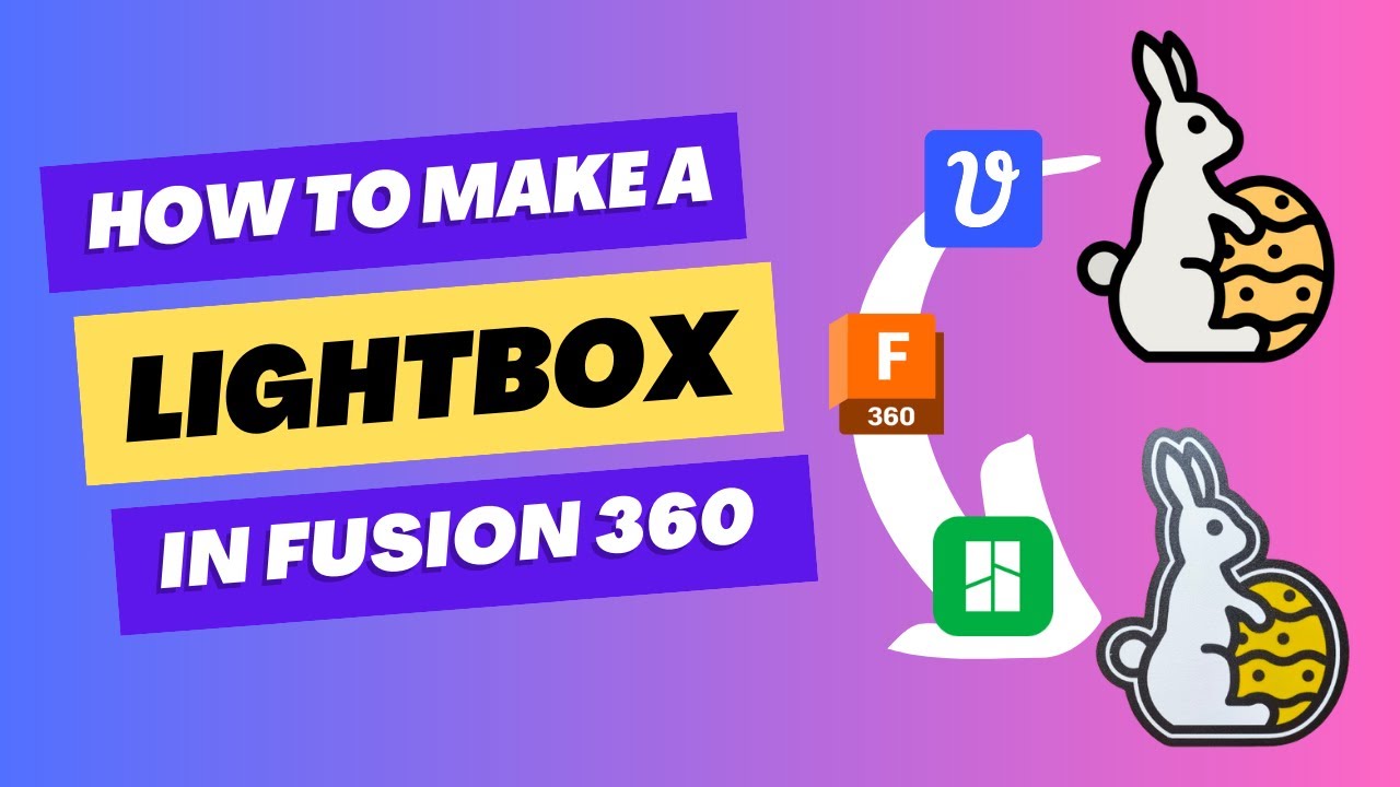 How to make a 3D Printable Lightbox | Fusion 360 | braga3dprint | vectorizer.ai | Bambu Labs