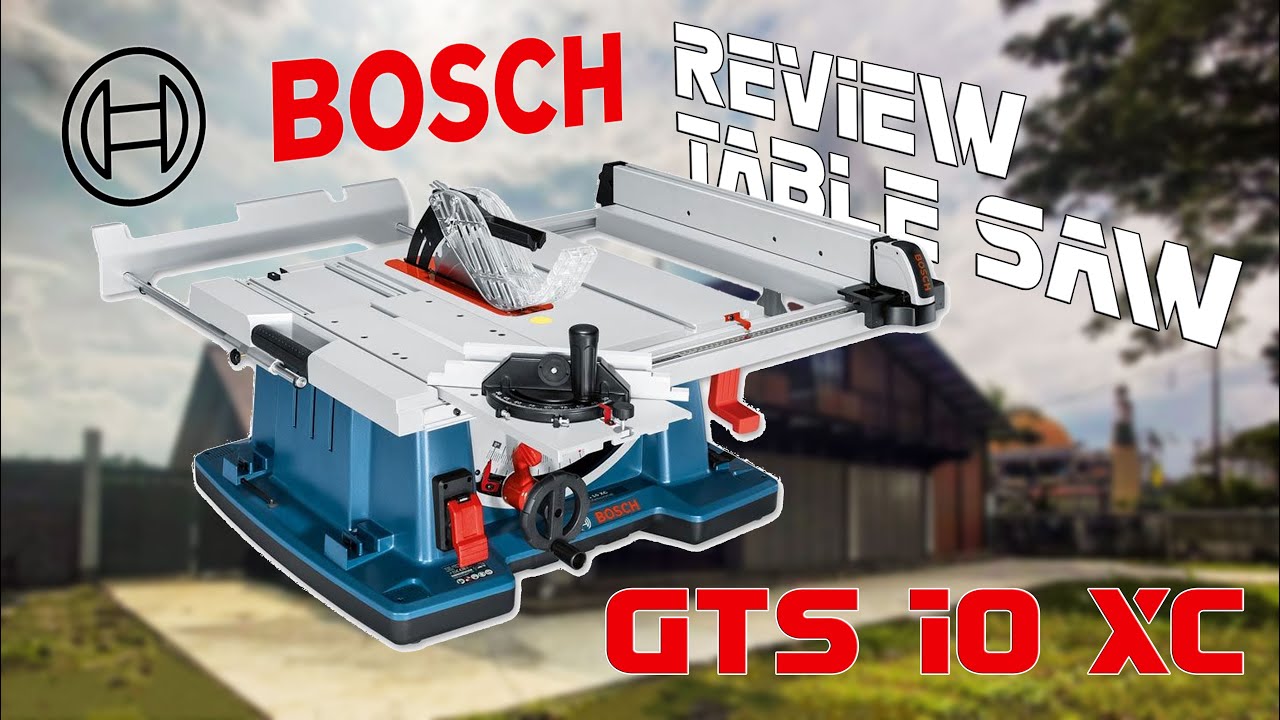 Review Unboxing Table Saw Bosch GTS 10 XC || Rajawali 3D || Review