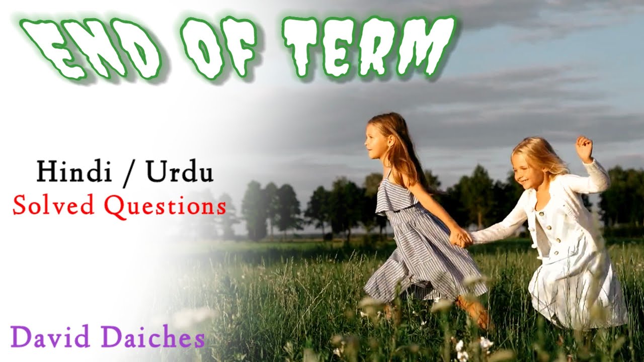 End of Term | question answers | 2nd year | Summary | Hindi | Urdu.