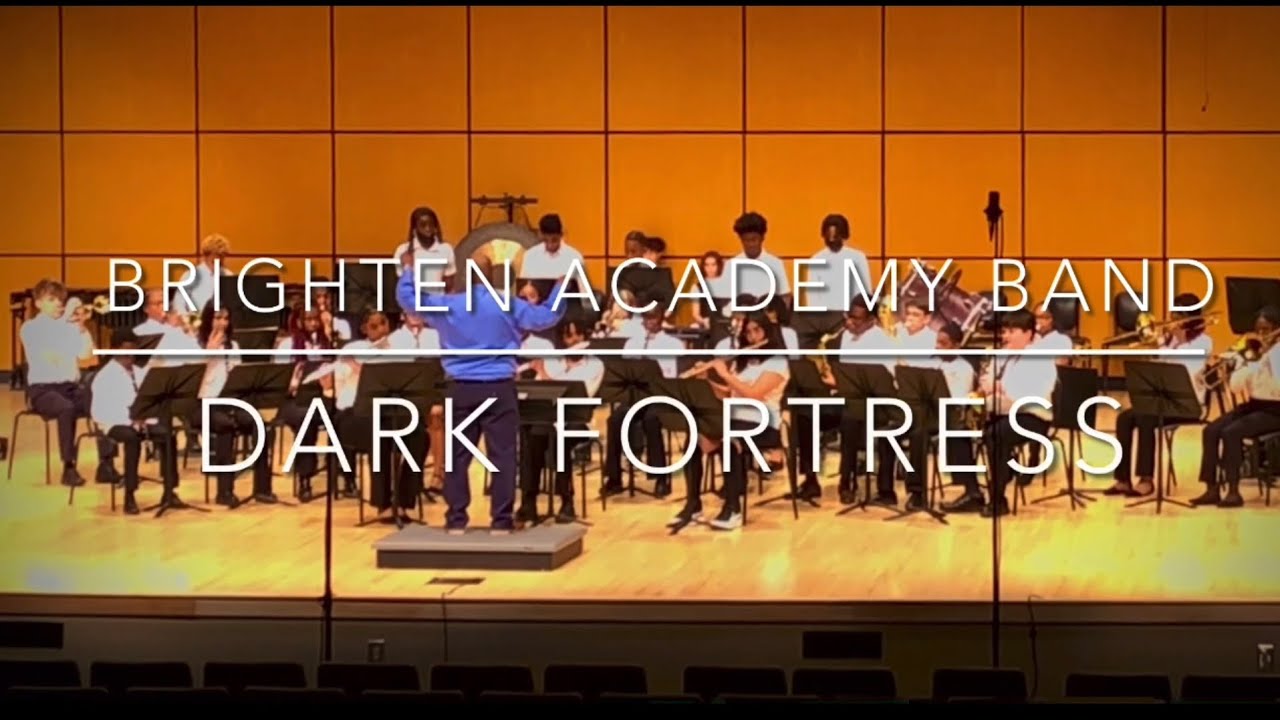 Brighten Academy Band - Dark Fortress