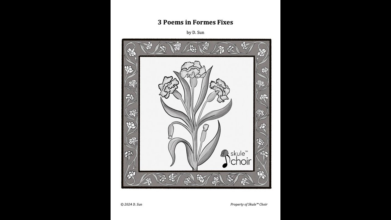 Dylan Sun, 3 Poems in Formes Fixes II. Ballade: Red Carnations (World Premiere)
