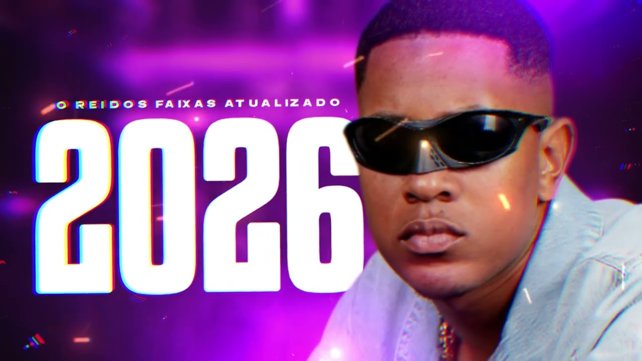 O REI DOS FAIXAS 2026 - PRA PAREDÃO ATUALIZADO