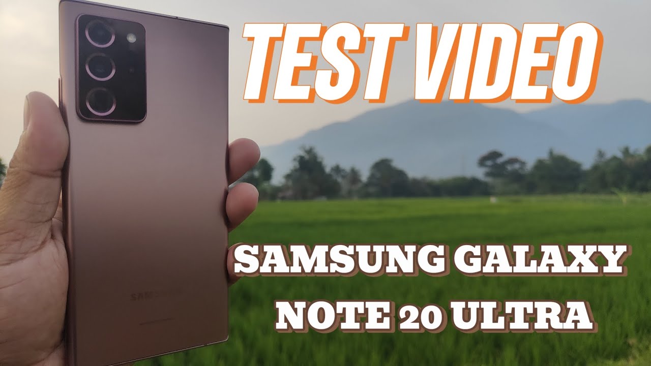 GALAXY NOTE 20 ULTRA VIDEO TEST 2025