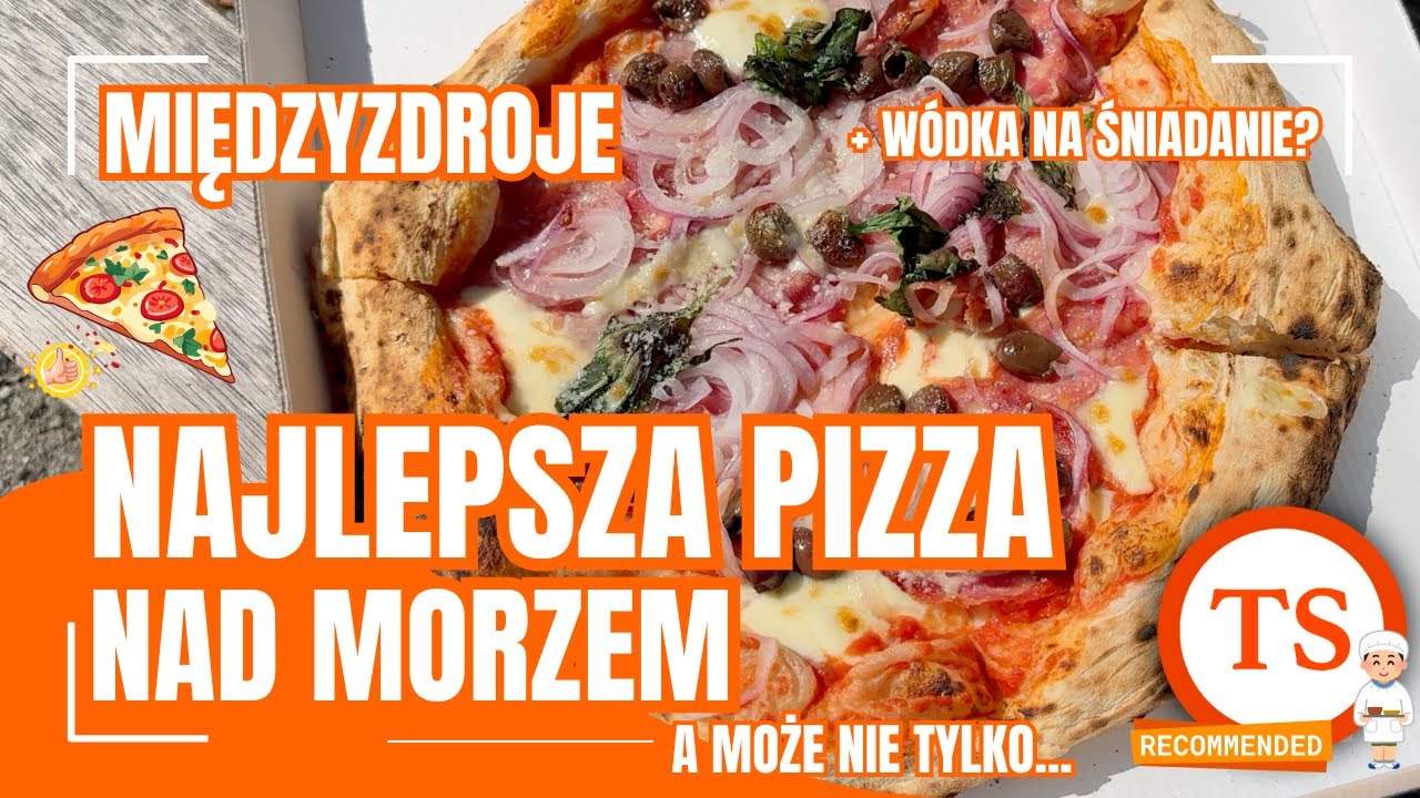Najlepsza pizza w Polsce? W Międzyzdrojach!