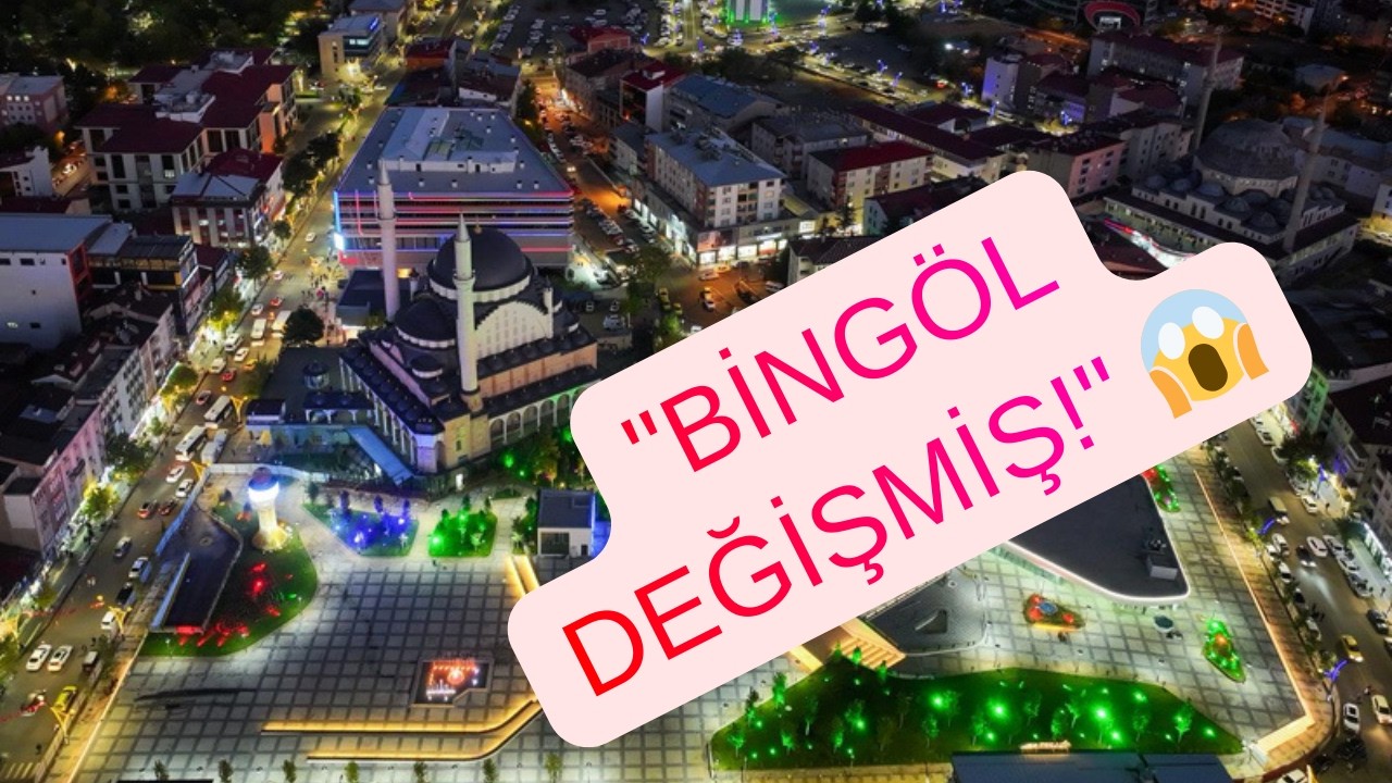 BİNGÖL DEĞİŞMİŞ! 😱 Şehir Merkezinde Hiç Görmediğiniz Detaylar | 2026 Turu