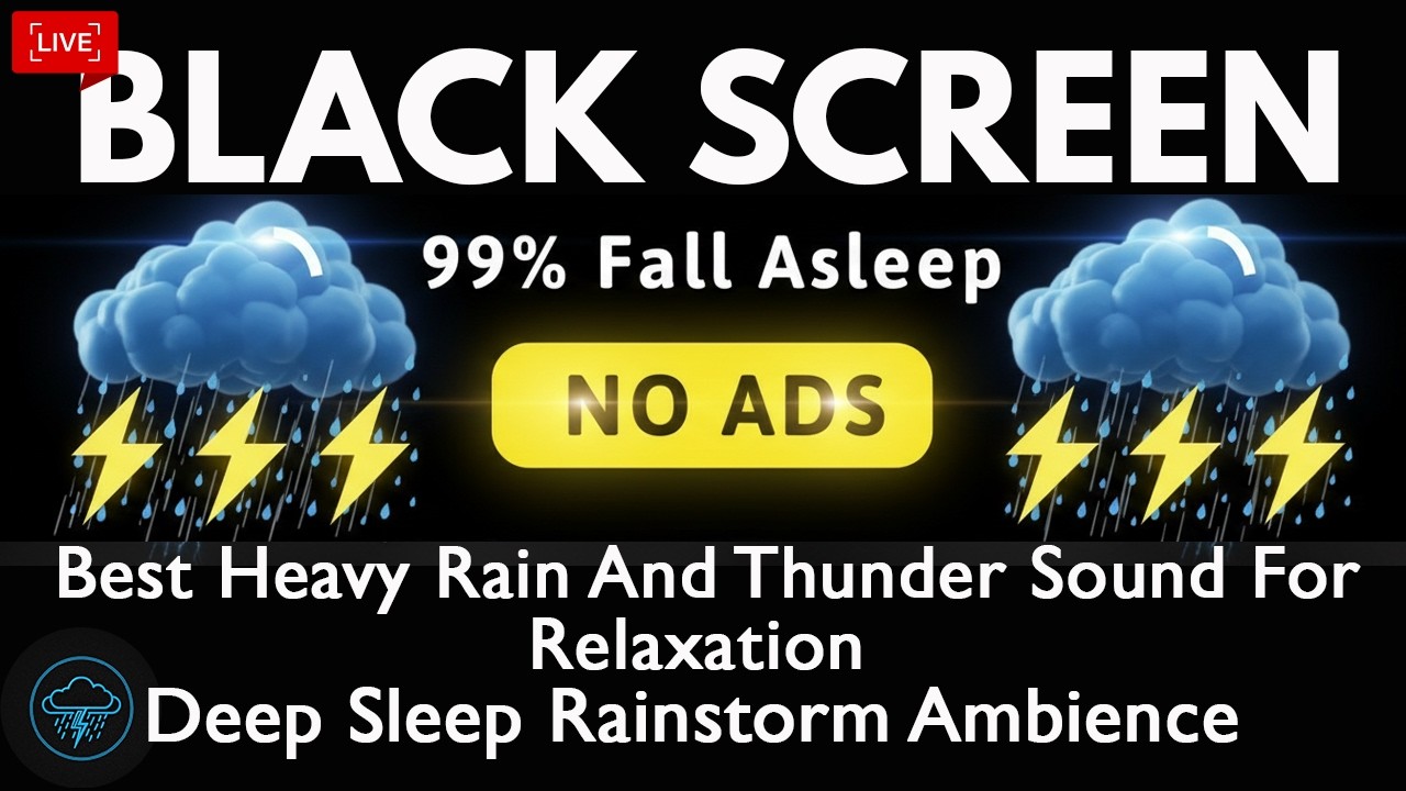 🔴 Heavy Rain and Thunder Sounds for Sleeping - Black Screen | Relaxing Storm for Deep Sleep