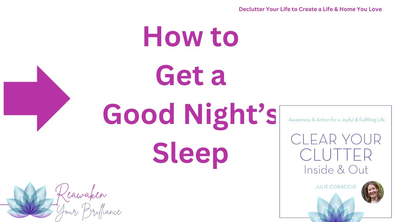 Maximize Sleep, Minimize Clutter: Expert Tips and Tricks