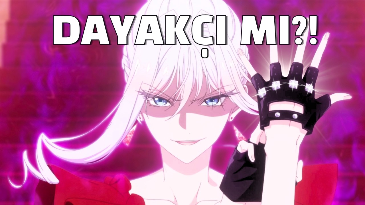 Bu Villainess Entrika Yapmıyor… Dövüyor! May I Ask for One Final Thing? | Anime Rehberi